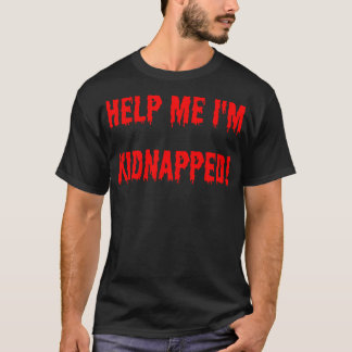 helfen mir im entführten T-Shirt