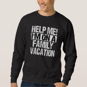 Helfen Sie mir, ich bin auf einem Familienstrand S Sweatshirt