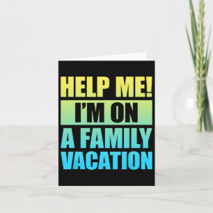 Helfen Sie mir, ich bin auf einem Familienurlaub 3 Karte