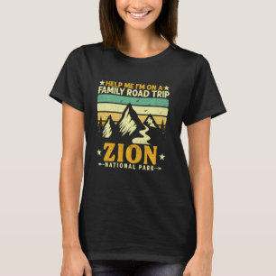 Helfen Sie mir, ich bin auf einem Familienweg Zion T-Shirt