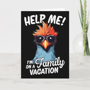 Helfen Sie mir, ich bin auf Familienurlaub Karte