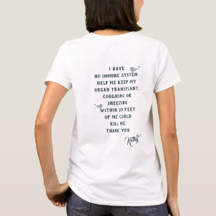 Helfen Sie mir, meine Organtransplantation in Wei T-Shirt