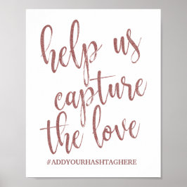 Helfen Sie uns, die Liebe Rose Gold Glitzer-Zeiche Poster