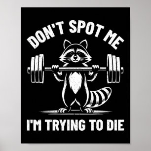 Helft mir nicht, ich versuche beim Gewichtheben zu Poster