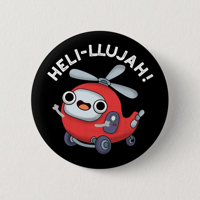Heli-llujah Funny Helicopter Pun Dark BG Button (Vorderseite)