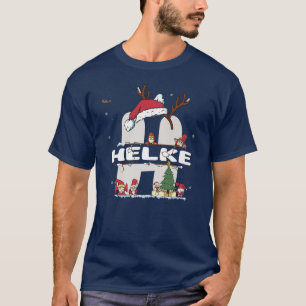 Helke Christmasw Helke Name für lustige Weihnachte T-Shirt