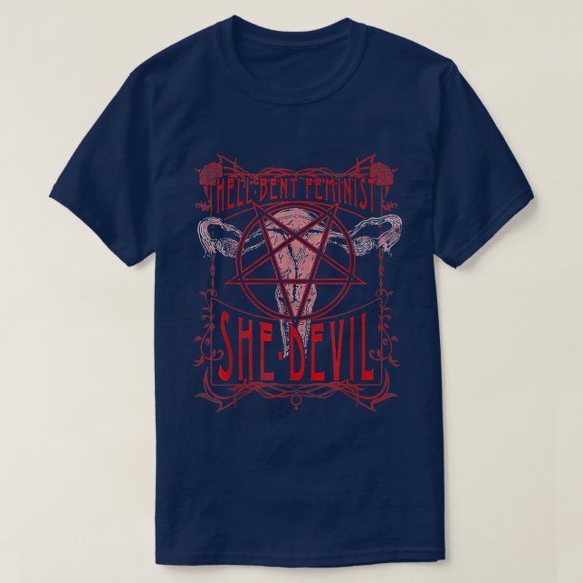 Hell Bent Feminist She Devil Uterus T-Shirt (Design vorne)