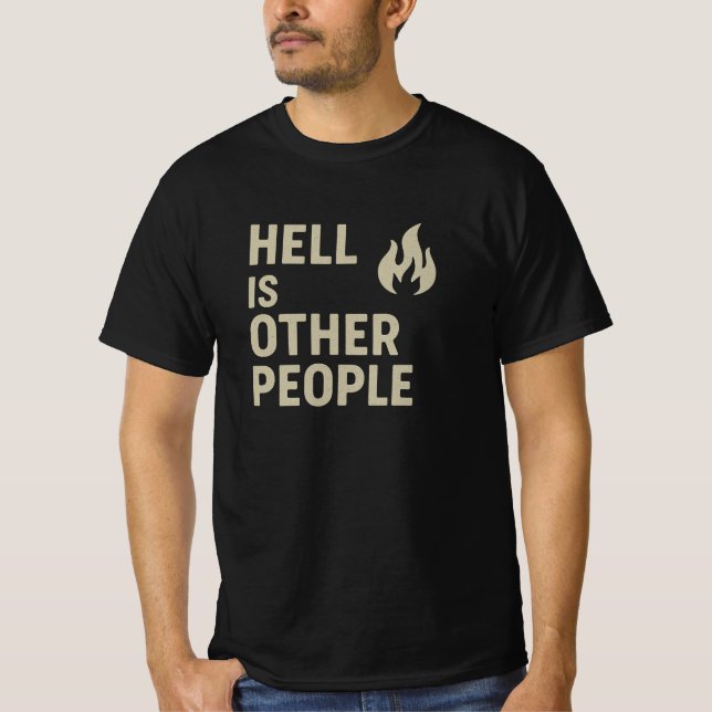 Hell ist ein anderes Volk T-Shirt (Vorderseite)