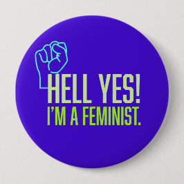 Hell ja! Ich bin Feminist Fist Round Button