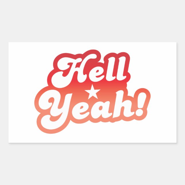 Hell YEAH! Rechteckiger Aufkleber (Vorderseite)