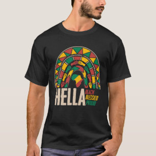 Hella Black gesegnet Proud 2022 Juni 1865 Geschenk T-Shirt