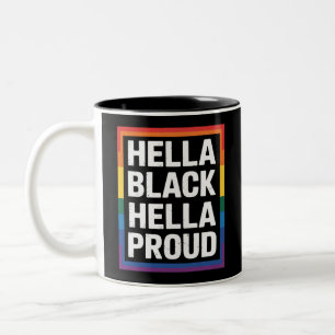 Hella Black Hella Stolz Afrikanischer Amerikanisch Zweifarbige Tasse