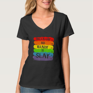 Hella Gay und bereit zum Verlegen von Bekleidung T-Shirt