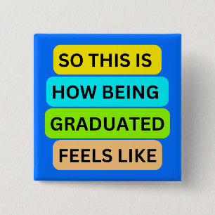 Hellblauer Quadrat-Button SO_THIS_IS_HOW_BEING_GRA Button
