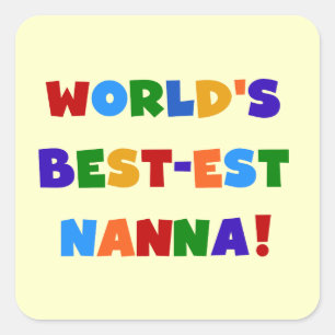 Helle Farben Die besten Nanna Tshirts Quadratischer Aufkleber