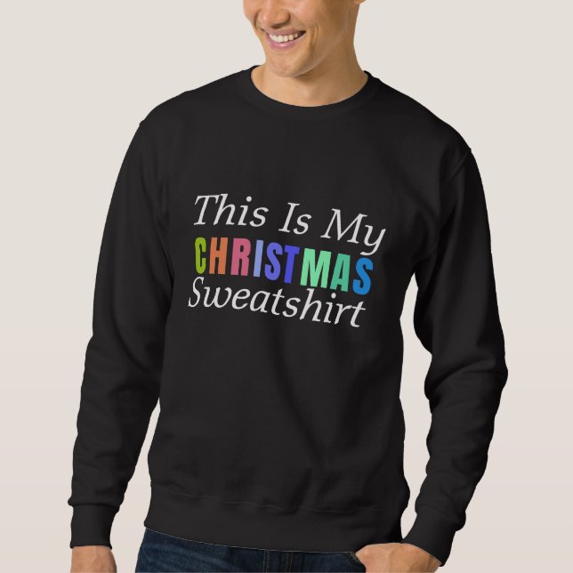 Helle Farben Weihnachten Moderner Text Männer Sweatshirt (Vorderseite)