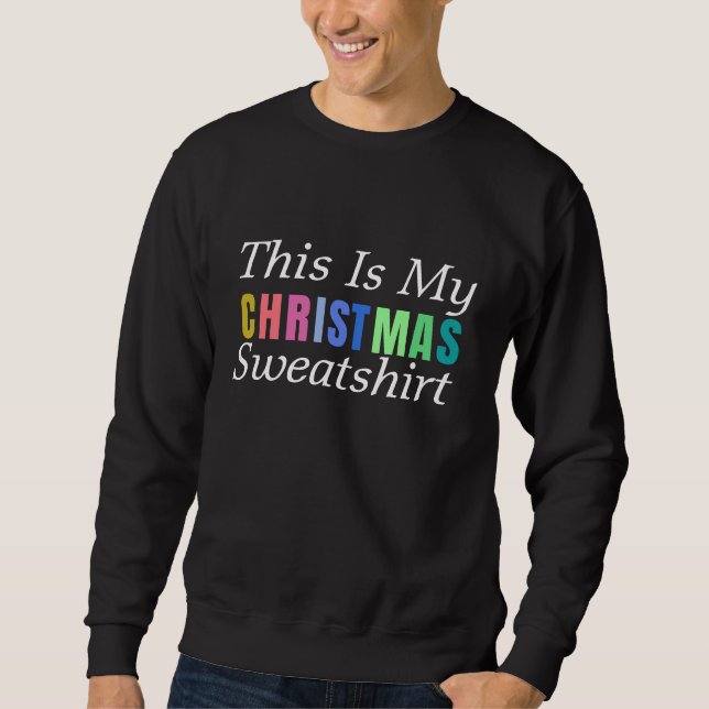 Helle Farben Weihnachten Moderner Text Männer Sweatshirt (Vorderseite)