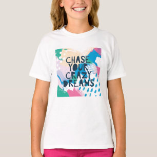 Helle Inspiration I   Verfolgen Sie Ihre verrückte T-Shirt