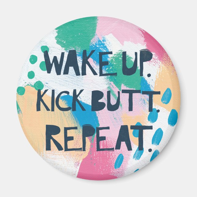 Helle Inspiration IV | Kick-Hintern Geweckt Wieder Magnet (Vorne)