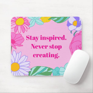 Helle rosa gelbe florale Motivationszitat-Maus Mousepad