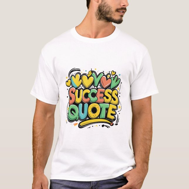 Heller Erfolg - Motivierend Typografisches Poster T-Shirt (Vorderseite)