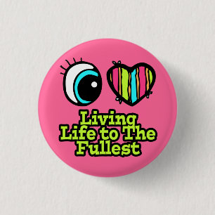 Helles Auge Herz I Liebe Leben bis zum Allerkleins Button
