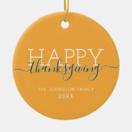 Helles orange Happy Thanksgiving Keramik Ornament