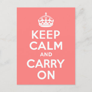 Hellkorallen-Keep Calm and Carry On Postkarte