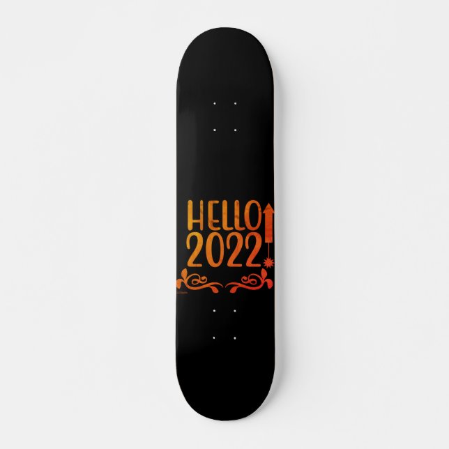 HELLO 2022 SKATEBOARD (Vorne)