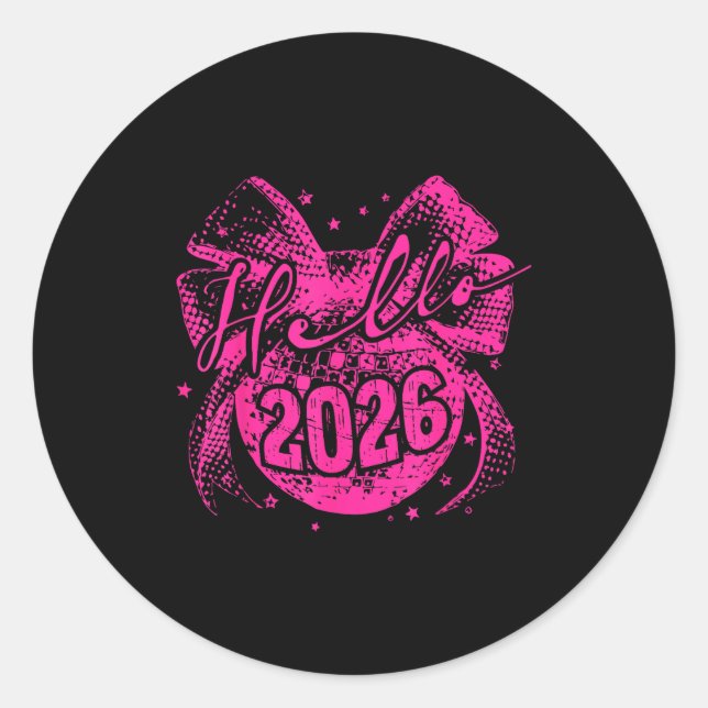 Hello 2026 Disco Ball Coquette Bow Happy New Year  Runder Aufkleber (Vorderseite)