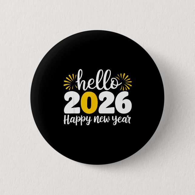 Hello 2026 Happy New Year 2026 New Year's Eve Part Button (Vorderseite)