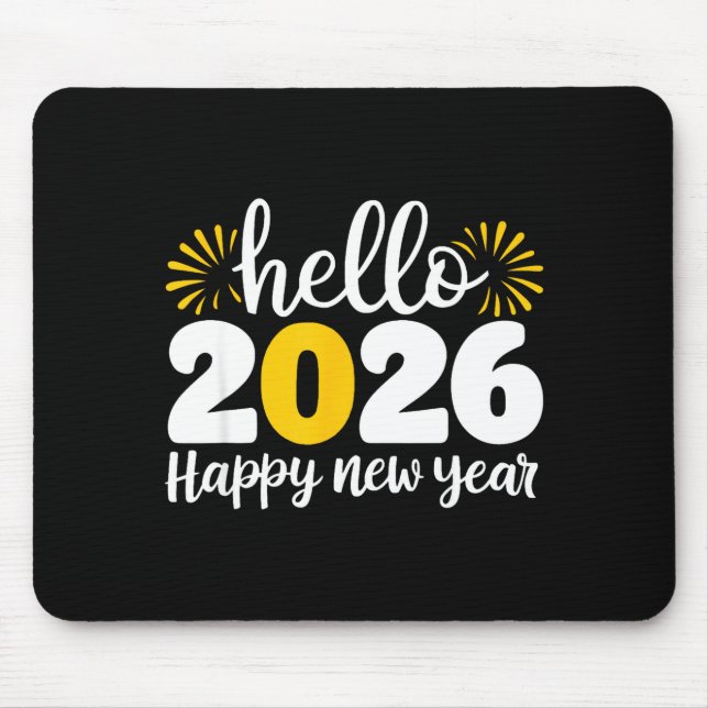 Hello 2026 Happy New Year 2026 New Year's Eve Part Mousepad (Vorne)