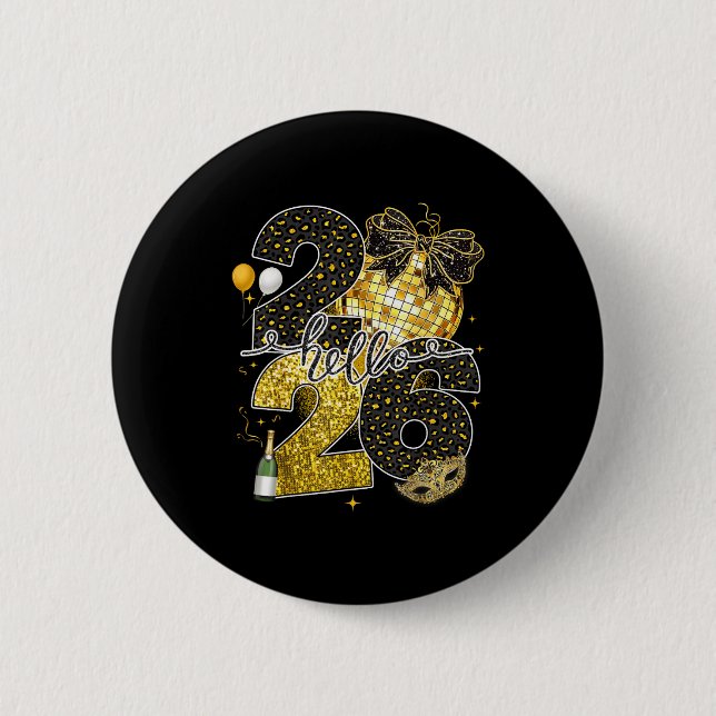 Hello 2026 Happy New Year Disco Ball Nye Countdown Button (Vorderseite)