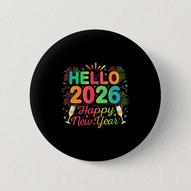 Hello 2026 Happy New Year Eve Party Countdown Fire Button (Vorderseite)