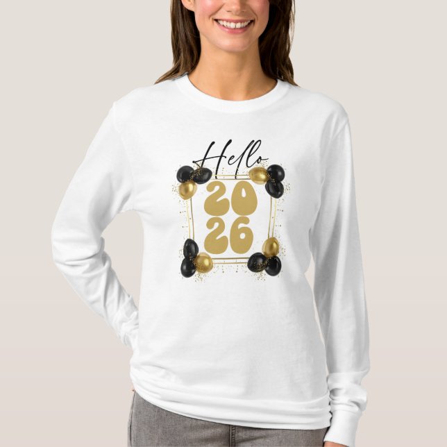 Hello 2026, Happy New Year T-Shirt (Vorderseite)