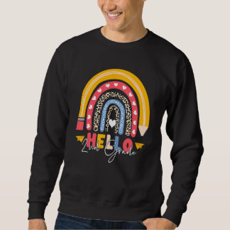 Hello 2nd Grade First Day Of School Rainbow Back T Sweatshirt