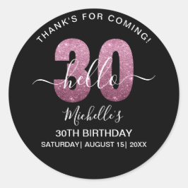 Hello 30! Modern 30th birthday Pink glitter Runder Aufkleber