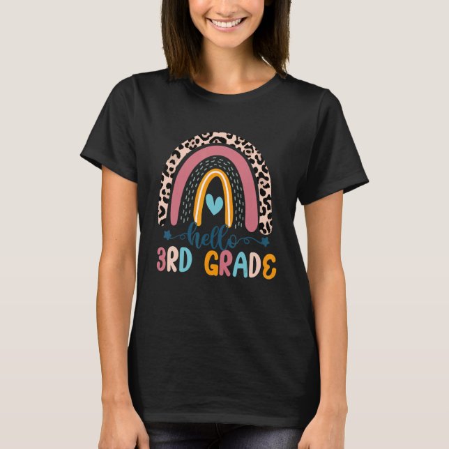 Hello 3rd Grade Teacher Leopard Rainbow Back To Sc T-Shirt (Vorderseite)