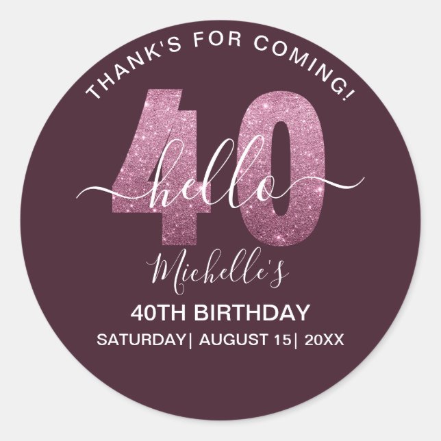 Hello 40! Fun 40th birthday Pink glitter Runder Aufkleber (Vorderseite)
