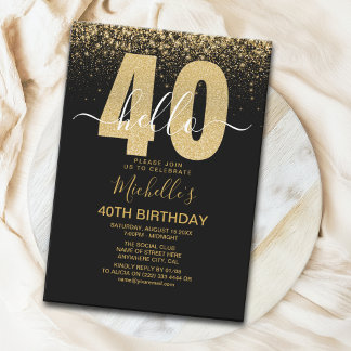 Hello 40! modern 40th birthday with gold glitter einladung