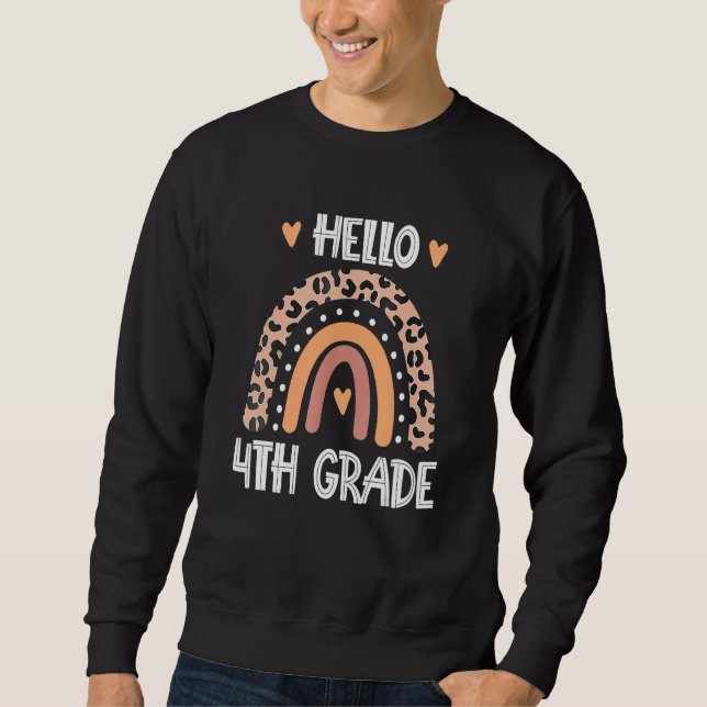 Hello 4th Grade Leopard Boho Rainbow 1st Day Of Sc Sweatshirt (Vorderseite)