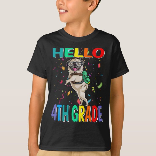 Hello 4th Grade Mops Dog T - Shirt (Vorderseite)