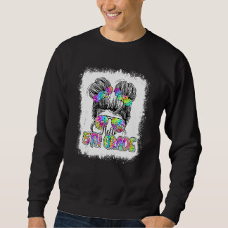 Hello 5th Grade Messy Bun Girls Tie Dye Cute Back  Sweatshirt
