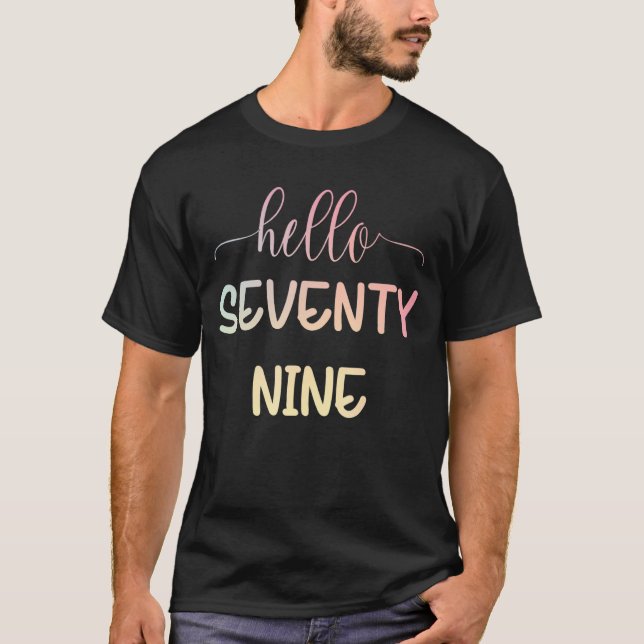 Hello 79 Nine Birthday Pastel Simple Text T-Shirt (Vorderseite)