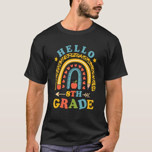Hello 8th Grade Teacher Leopard Rainbow Back To Sc T-Shirt (Vorderseite)