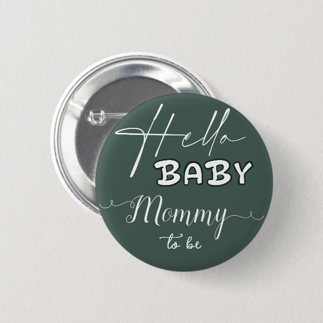 Hello Baby Elegant Dark Green Mommy-to-be Button (Vorne & Hinten)
