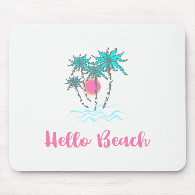 Hello Beach Tropical Summer Mousepad (Vorne)