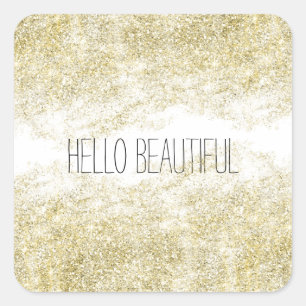 Hello Beautiful Gold Imitats Glitzer Quadratischer Aufkleber