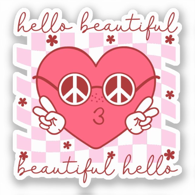 Hello Beautiful Pink Heart Aufkleber (Vorderseite)