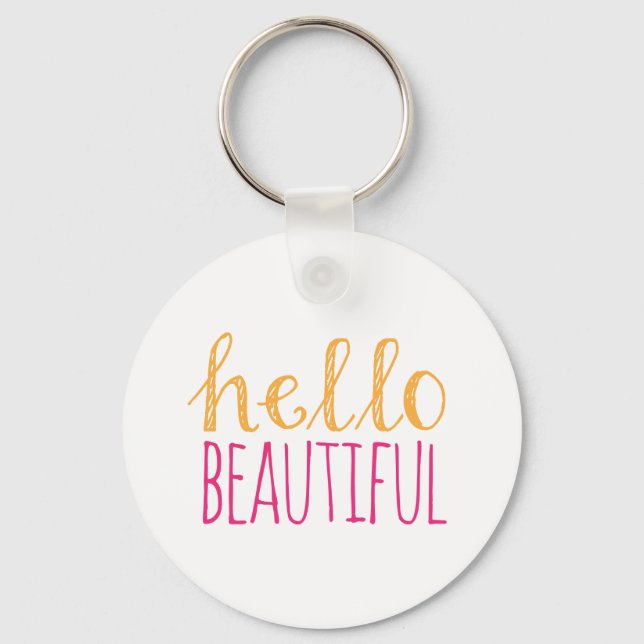 Hello Beautiful Schlüsselanhänger (Vorderseite)